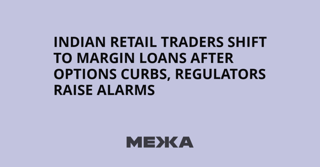 Indian retail traders shift to margin loans after options curbs, regulators raise alarms | Ukraine news